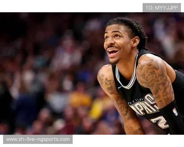 贾莫兰特重返赛场引领灰熊全新崛起展望球队未来发展方向